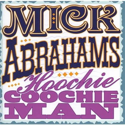 Mick Abrahams - Hoochie Coochie Man