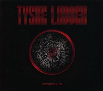 Tyske Ludder - Bambule (Limited Edition)