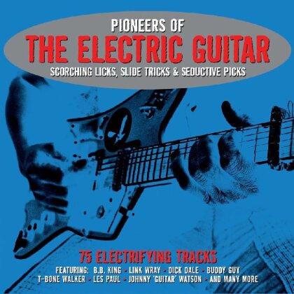 Pioneers Of The Electric Guitar (3 CDs)