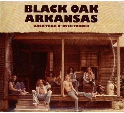 Black Oak Arkansas - Back Thar N Over Yonder
