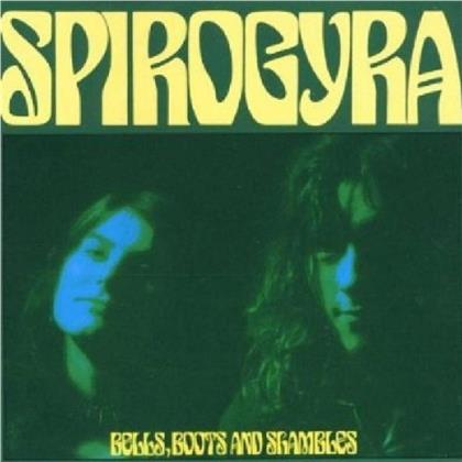 Spirogyra - Bells Boots & Shambles - + Bonustrack (Versione Rimasterizzata)