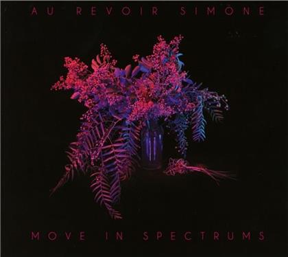 Au Revoir Simone - Move In Spectrums