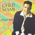 Cheb Mami - Douni El - Best