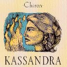 Chiron - Kassandra (LP)