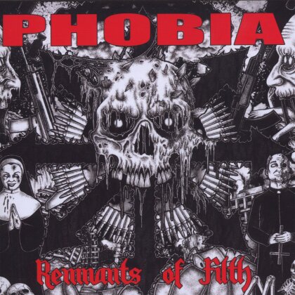 Phobia - Remnants Of Filth (Édition Limitée, LP)