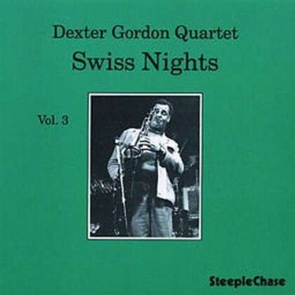 Dexter Gordon - Swiss Nights 3 (LP)