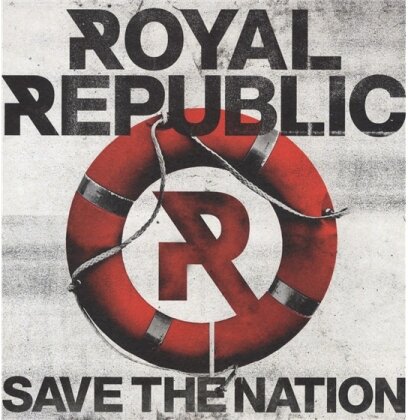 Royal Republic - Save The Nation (LP)