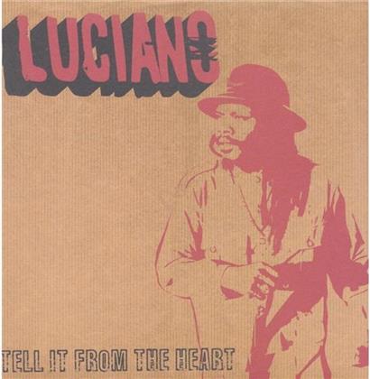 Luciano - Tell It From The Heart (LP)