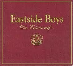 Eastside Boys - Die Zeit Ist Reif (LP)