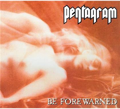 Pentagram - Be Forewarned - , Peaceville (2 LPs)