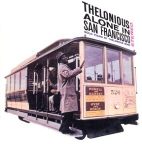 Thelonious Monk - Alone In San Francisco (Limited Edition, LP)