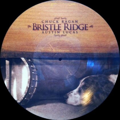 Chuck Ragan & Austin Lucas - Bristle Ridge - Picture Disc (LP)