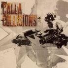 Calla - Collisions (LP)