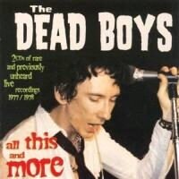 Dead Boys - All This And More (LP)