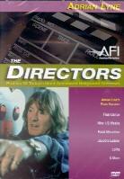 The directors: Profiles AFI (American Film Institute) - Adrian Lyne