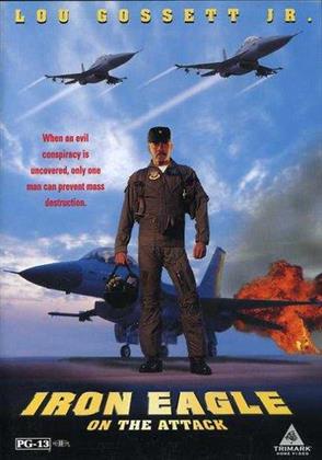 Iron eagle 4: - On the attack