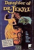 Daughter of Dr. Jekyll - Edgar Ulmer Collection, volume 3 (1957)