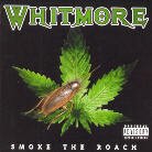 Whitmore - Smoke The Roach (LP)