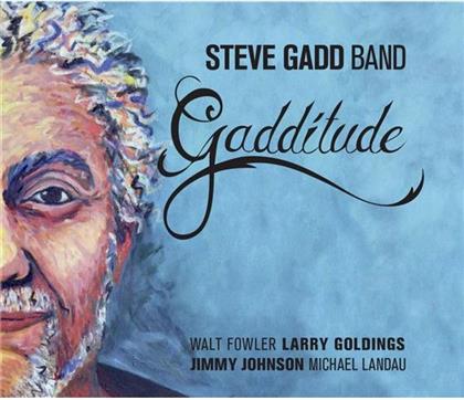 Steve Gadd - Gadditude