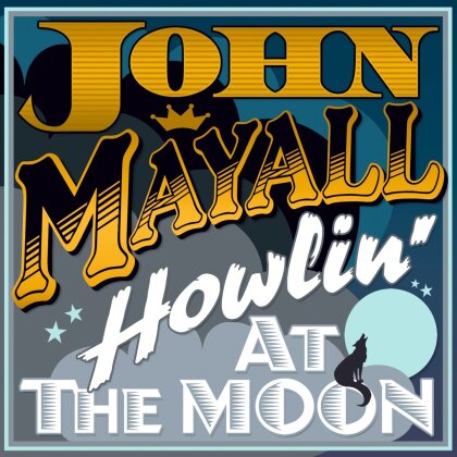 John Mayall - Howling At The Moon (LP)