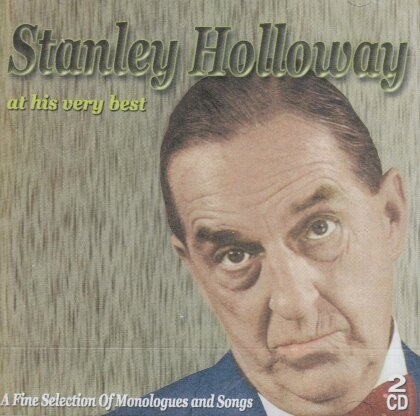 Stanley Holloway - At His Very Best