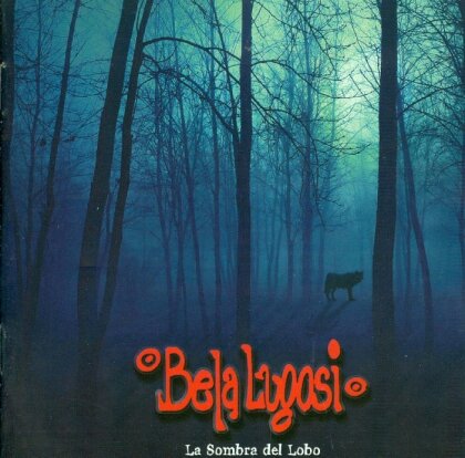 Bela Lugosi - La Sombra Del Lobo