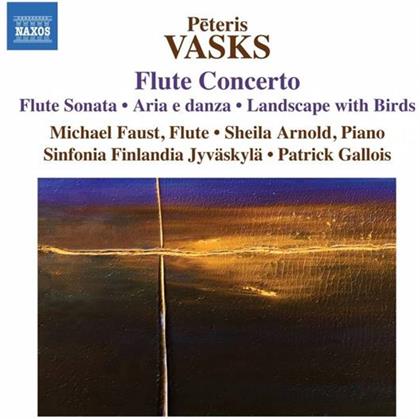 Peteris Vasks (*1946), Patrick Gallois, Michael Faust, Sheila Arnold & Sinfonia Finlandia Jyväskylä - Flute Concerto - Flute Sonata, Aria E Danza, Landscape With Birds
