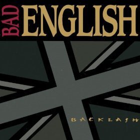Bad English - Backlash (Neuauflage)