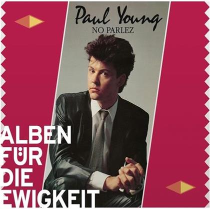 Paul Young - No Parlez - Alben Für Die Ewigkeit