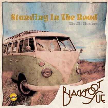 Blackfoot Sue - Standing In The Road