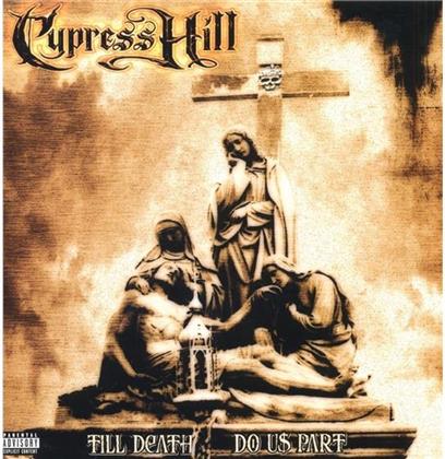 Cypress Hill - Till Death Do Us Part (2 LPs)