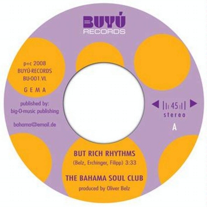 The Bahama Soul Club - But Rich Rhythms (LP)