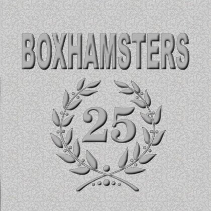 Boxhamsters - Silberhochzeit - 25 - 7 Inch Vinyl (7" Single)