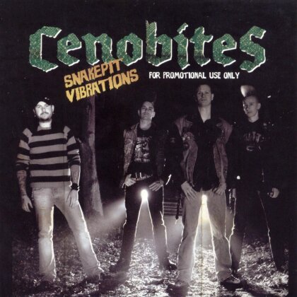 Cenobites - Snakepit Vibrations (LP)