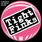 Tight Finks - A Handful Of Cheap Tricks (LP)
