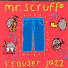 Mr. Scruff - Trouser Jazz (3 LPs)