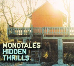 Monotales - Hidden Thrills (LP)