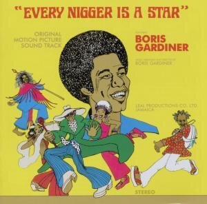 Boris Gardiner - Every Nigger Is A Star (LP)