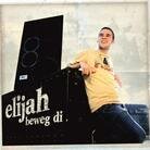 Elijah - Beweg Di (LP)