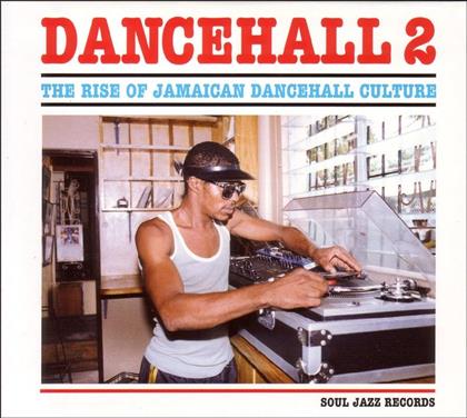 Various - Dancehall Vol. 2 : The Rise Of Jamaican Dancehall (2 LPs)