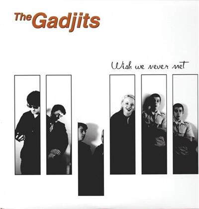 Gadjits - Wish We Never Met (LP)