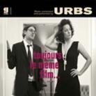 Urbs - Toujours Le Meme Film... (LP)