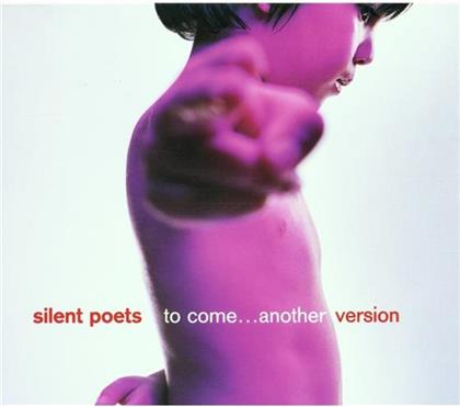 Silent Poets - To Come...Another Version (LP)