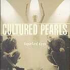 Cultured Pearls - Liquefied Days (LP)