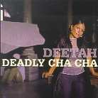 Deetah - Deadly Cha Cha (LP)