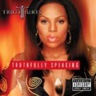 Truth Hurts - Truthfully Speaking (2 LPs)