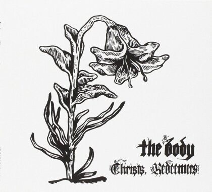 The Body - Christs, Redeemers