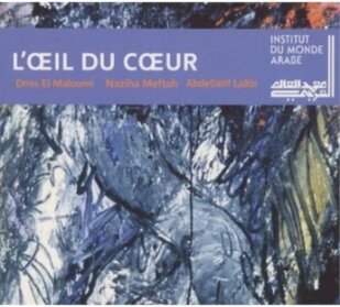 Driss El Maloumi - L'oeil Du Coeur