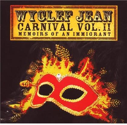 Wyclef Jean (Fugees) - Carnival 2 - Memoirs Of An Immigrant - UK Edition