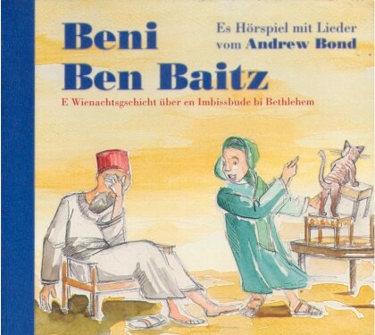 Andrew Bond - Beni Ben Baitz Wienachtsgschicht
